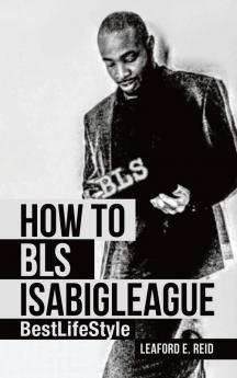 How to  Bls  Isabigleague