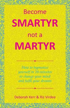 Become Smartyr Not a Martyr