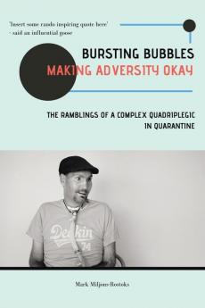 Bursting Bubbles (Making Adversity Okay)