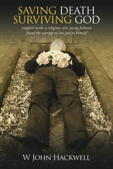 Saving Death Surviving God