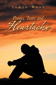 Poems Tears and Heartache