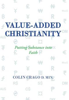 Value-Added Christianity: Putting Substance into Reconsecration