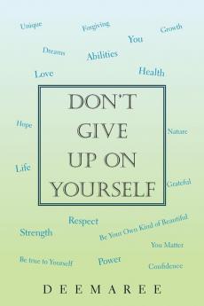 Don't Give up on Yourself