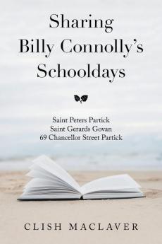 Sharing Billy Connolly's Schooldays