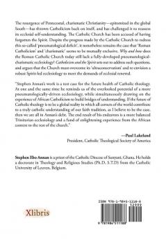 Catholicism and the Spirit: Imagining a More Pneumatological Charismatic Ecclesiology