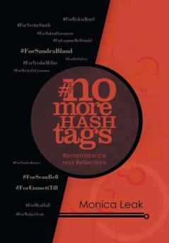 No More Hashtags: Remembrance and Reflections