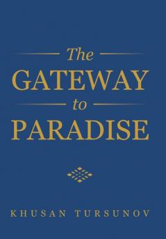 The Gateway to Paradise