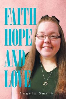 Faith Hope and Love