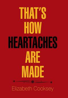 That'S How Heartaches Are Made