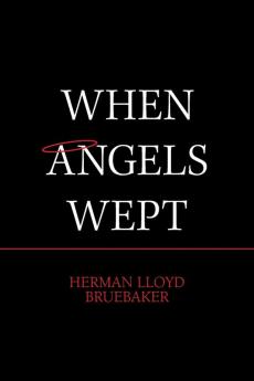 When Angels Wept