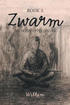 Zwarm Book 3