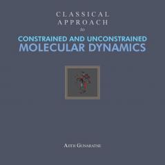 Classical Approach to Constrained and Unconstrained Molecular Dynamics