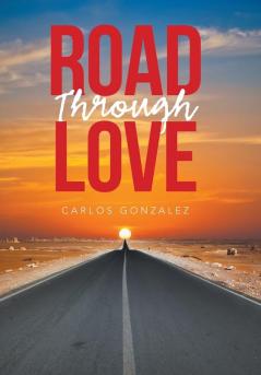 Road Through Love