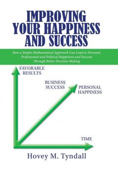 Improving Your Happiness and Success