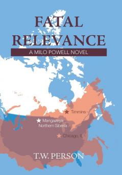 Fatal Relevance: A Milo Powell Novel