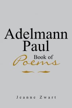 Adelmann Paul Book of Poems