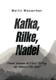 Kafka Rilke Nadel