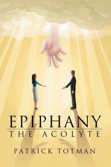 Epiphany: The Acolyte