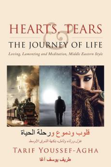 Hearts Tears & the Journey of Life