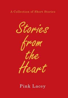 Stories from the Heart