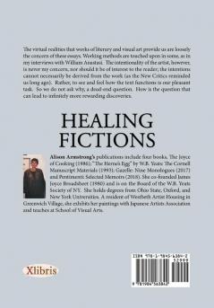 Healing Fictions: Assorted Essays on Literature & Art