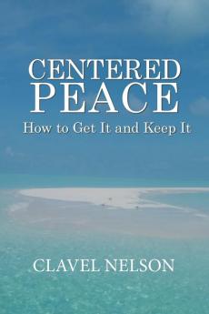 Centered Peace