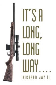 It's a Long Long Way. . . .