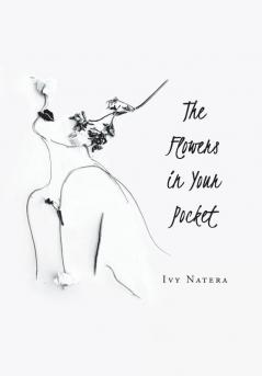 The Flowers in Your Pocket