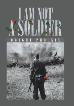 I Am Not a Soldier