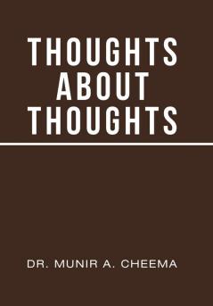 Thoughts About Thoughts