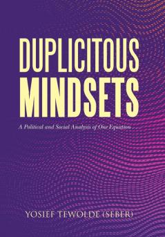 Duplicitous Mindsets