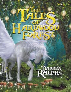 The Tales of Hardwood Forest