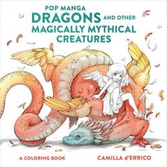 Pop Manga Dragons and Other Magically My