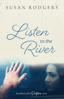 Listen To The River: 15 (Drifters)