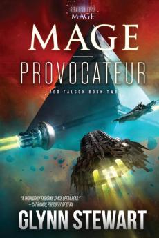 Mage-Provocateur: A Starship's Mage Universe Novel: 2 (Red Falcon)