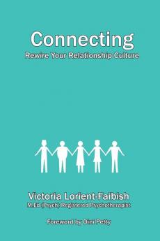 Connecting - Rewire Your Relationship-Culture