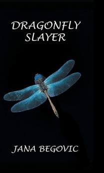 Dragonfly Slayer