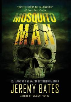 Mosquito Man: 1 (World's Scariest Legends)