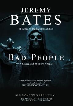 Bad People: A collection of short novels