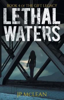 Lethal Waters: 4 (Gift Legacy)