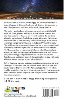 Live Well. Be Happy.: 28 Lessons to Help You Stay Sane and Balanced in a Crazy World