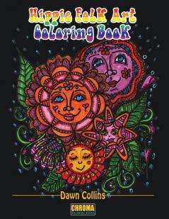 Hippie Folk Art Coloring Book: Funky Designs Paired With Positive Affirmations