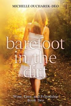Barefoot in the Dirt