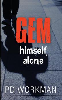 Gem Himself Alone