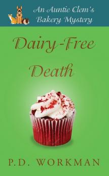 Dairy-Free Death (Auntie Clem's Bakery)