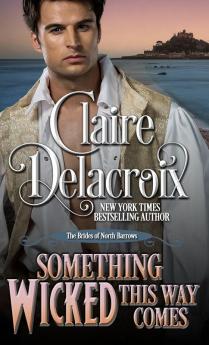 Something Wicked This Way Comes: A Regency Romance Novella: 1 (Brides of North Barrows)