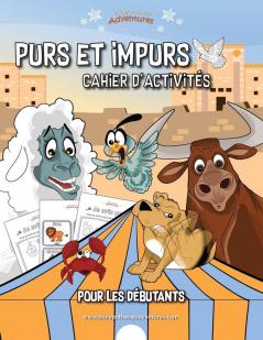 Purs et impurs Cahier d'activités pour les débutants