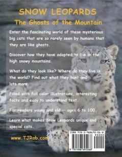 Snow Leopards: The Ghosts of the Mountain (Age 6 and Above) (Discovering the World Around Us)