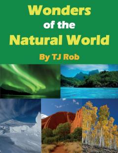 Wonders of the Natural World: (Age 6 and Above) (Wonders of the World)