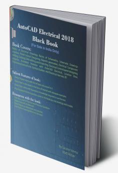 AutoCAD Electrical 2018 Black Book